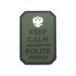 Шеврон ”Keep Calm and Wait for Polite People”, PVC на велкро, 75x50 мм - фото № 1