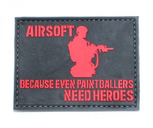 Шеврон ”Airsoft: Because even paintballers need heroes”, PVC на велкро, 80x60 мм (Red/Black)
