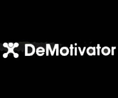 Demotivator